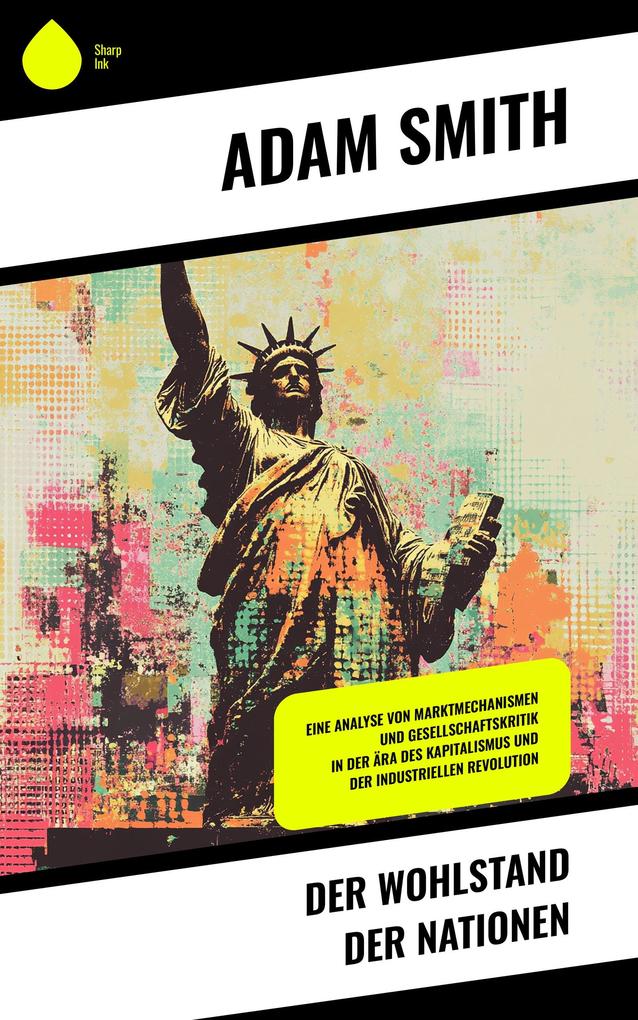 Produktbild: Der Wohlstand der Nationen | Adam Smith