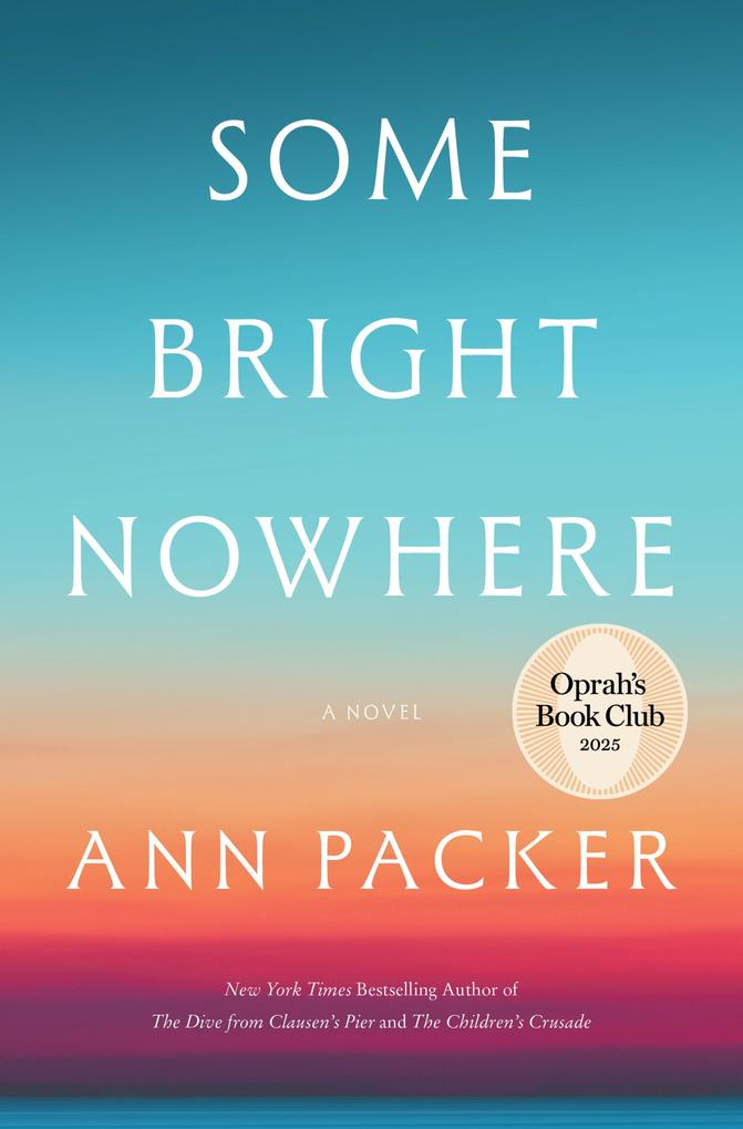 Produktbild: Some Bright Nowhere | Ann Packer