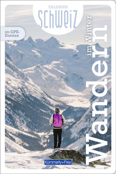 Produktbild: Kümmerly+Frey Erlebnis Schweiz Winterwanderungen - Wanderführer