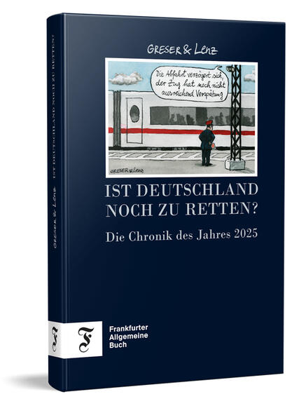 Produktbild: Ist Deutschland noch zu retten? | Achim Greser, Heribert Lenz