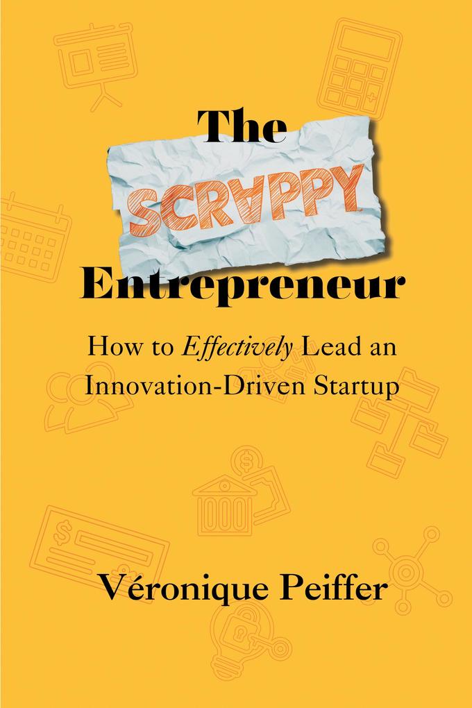 Produktbild: The Scrappy Entrepreneur | Véronique Peiffer