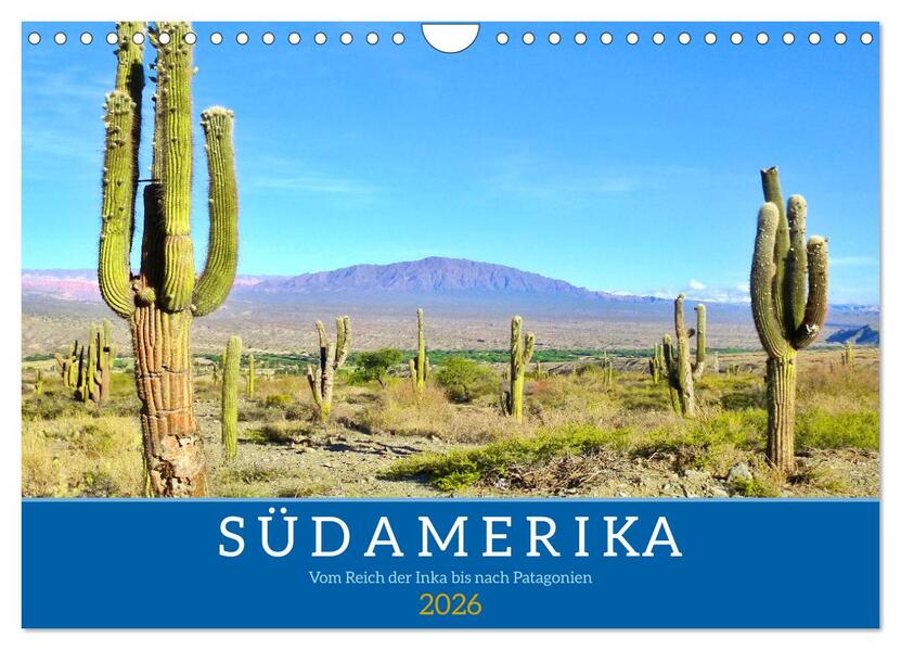 Produktbild: Südamerika - Vom Reich der Inka bis nach Patagonien (Wandkalender 2026 DIN A4 quer), CALVENDO Monatskalender | Piera Marlena Büchler, Calvendo