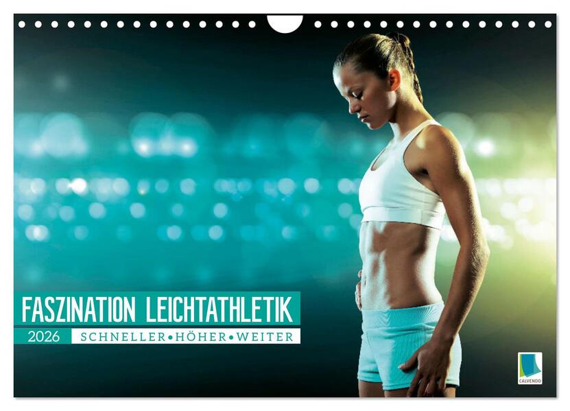 Produktbild: Faszination Leichtathletik: Schneller, höher, weiter (Wandkalender 2026 DIN A4 quer), CALVENDO Monatskalender | CALVENDO CALVENDO, Calvendo