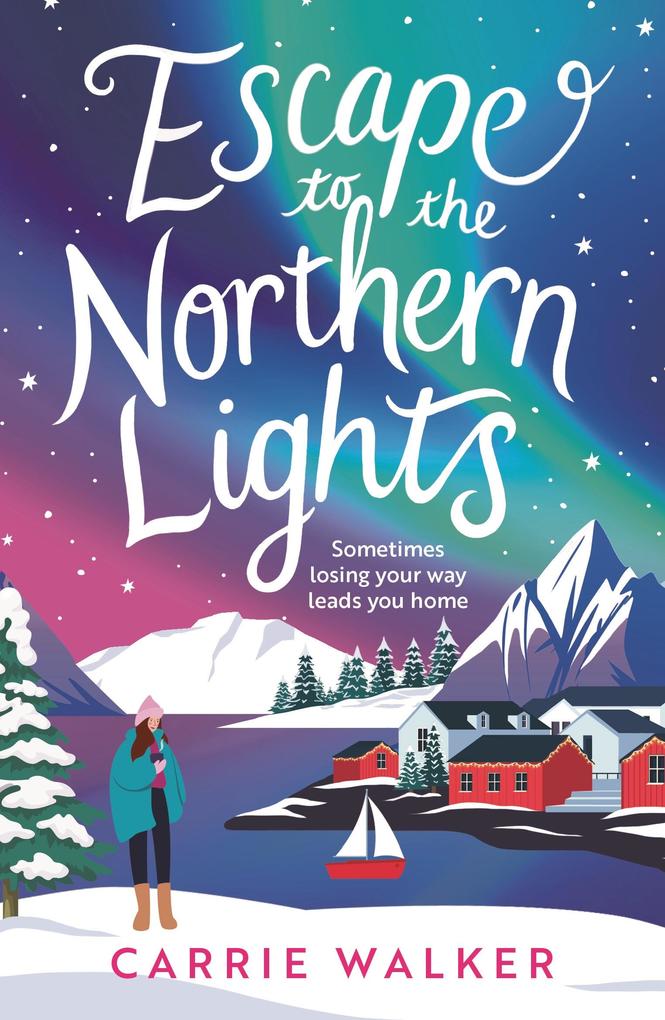 Produktbild: Escape to the Northern Lights | Carrie Walker