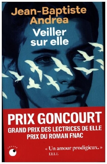 Produktbild: Veiller sur elle | Jean-Baptiste Andrea
