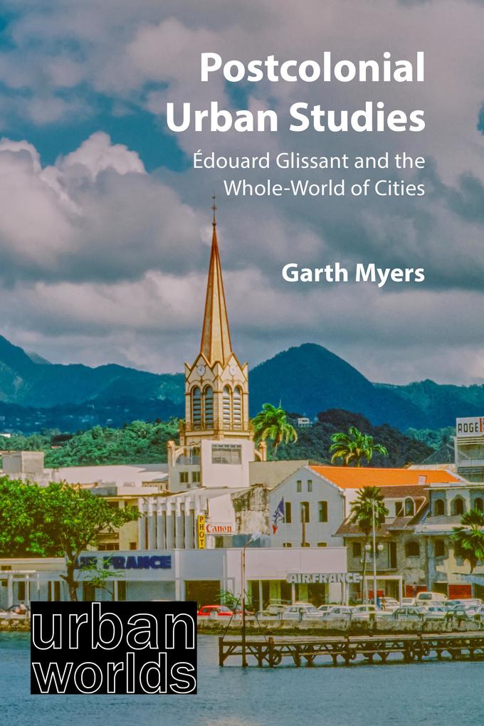 Produktbild: Postcolonial Urban Studies | Garth Myers
