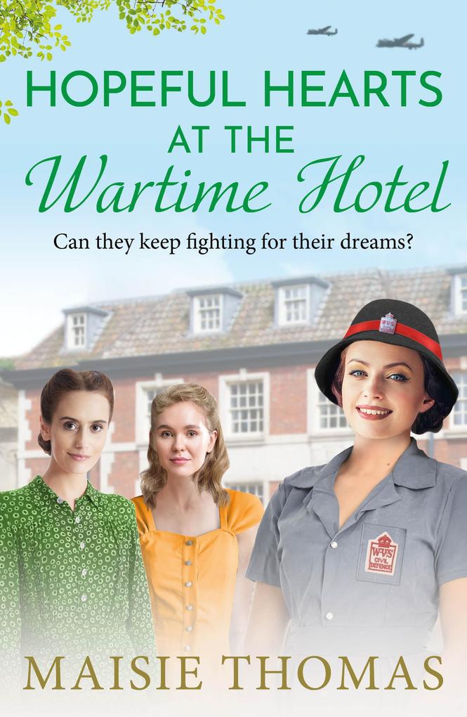 Produktbild: Hopeful Hearts at the Wartime Hotel | Maisie Thomas