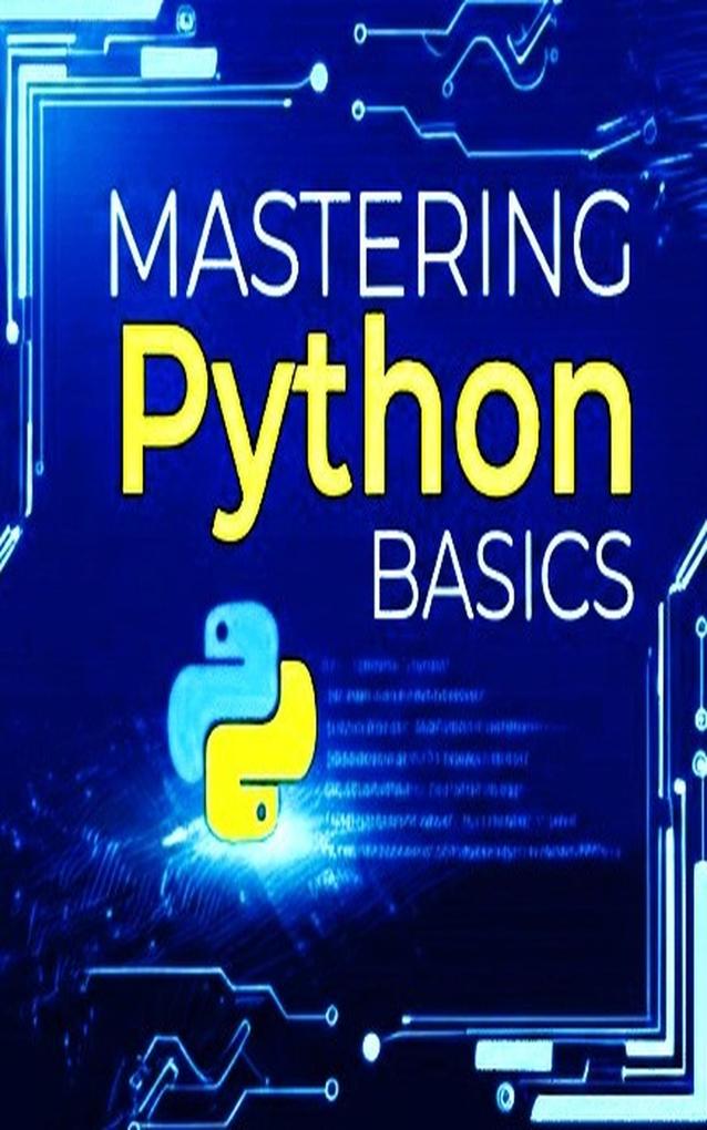 Produktbild: Mastering Python Basics | AnwaarX
