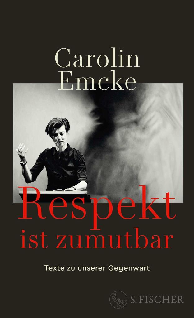 Produktbild: Respekt ist zumutbar | Carolin Emcke