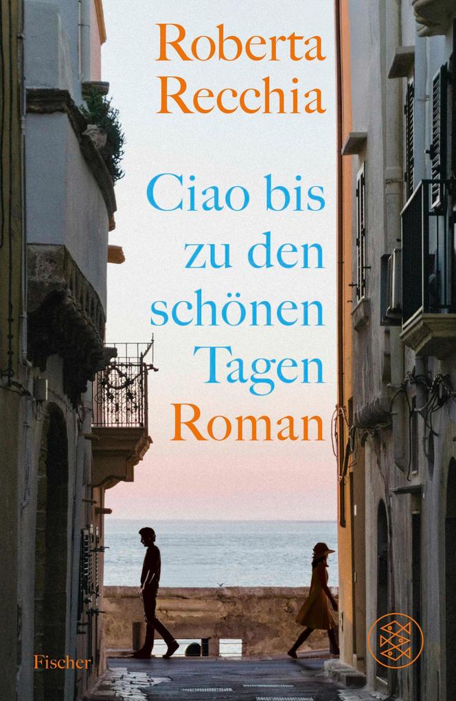 Produktbild: Ciao bis zu den schönen Tagen | Roberta Recchia