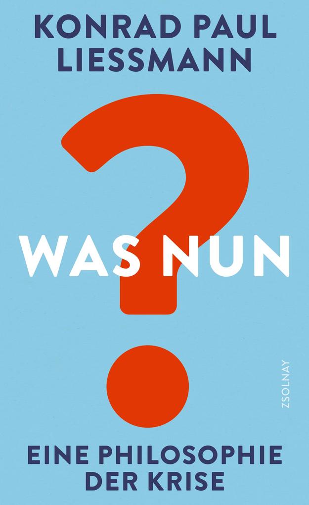 Produktbild: Was nun? | Konrad Paul Liessmann