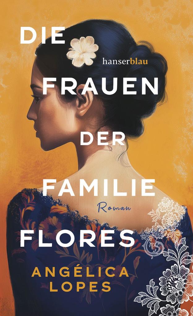 Produktbild: Die Frauen der Familie Flores | Angélica Lopes