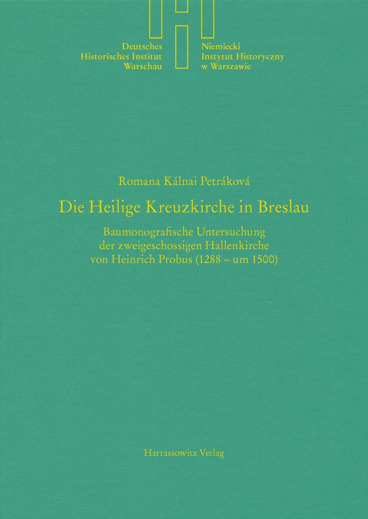 Produktbild: Die Heilige Kreuzkirche in Breslau | Romana Kálnai Petráková