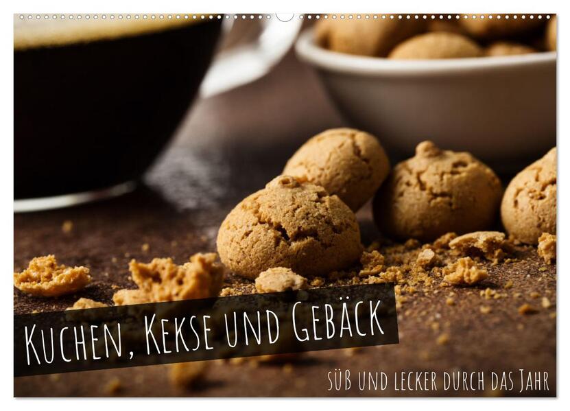 Produktbild: Kuchen, Kekse und Gebäck - süß und lecker durch das Jahr (Wandkalender 2026 DIN A2 quer), CALVENDO Monatskalender | Martin Rettenberger, Calvendo