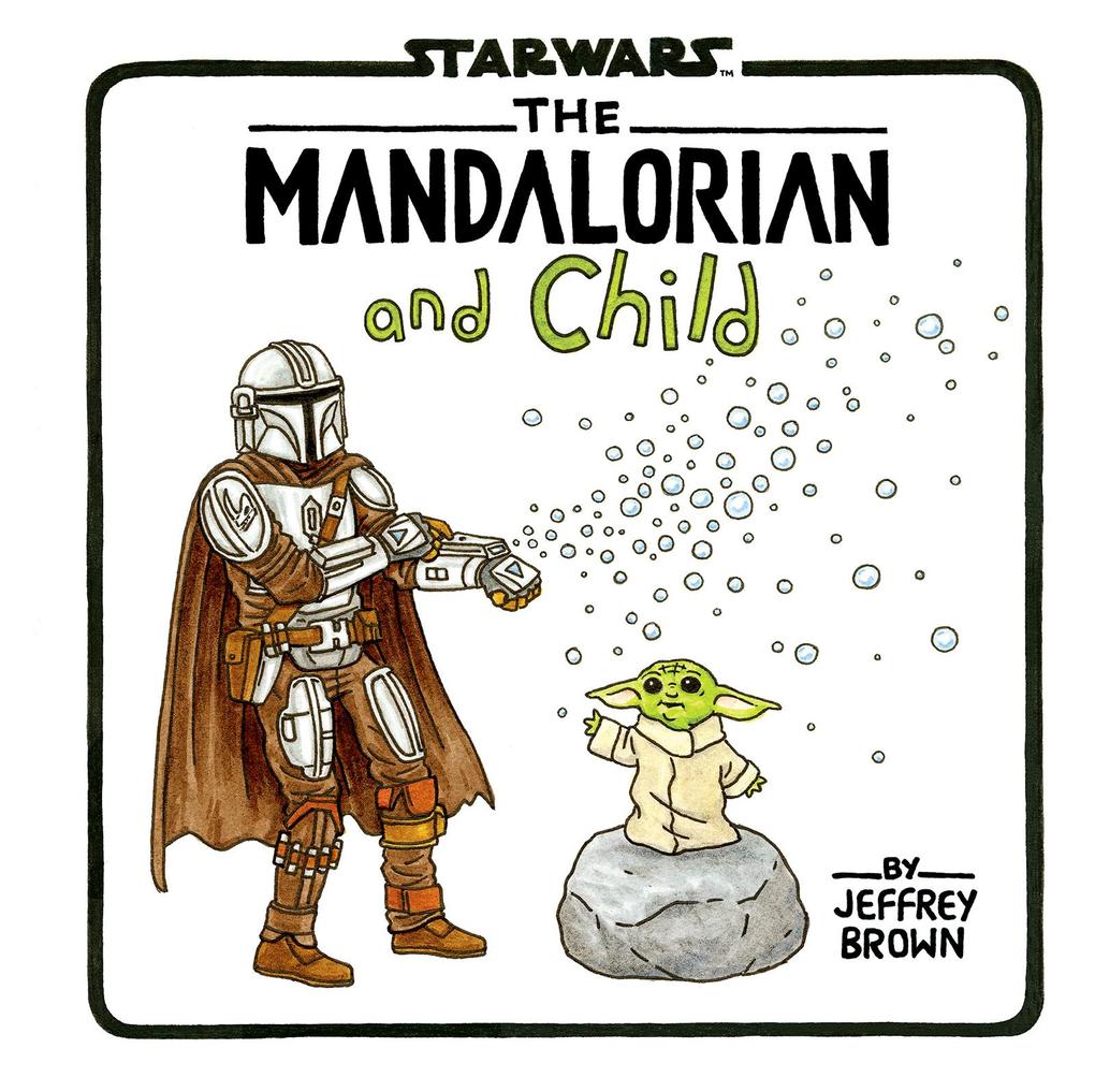 Produktbild: Star Wars The Mandalorian and Child | Jeffrey Brown