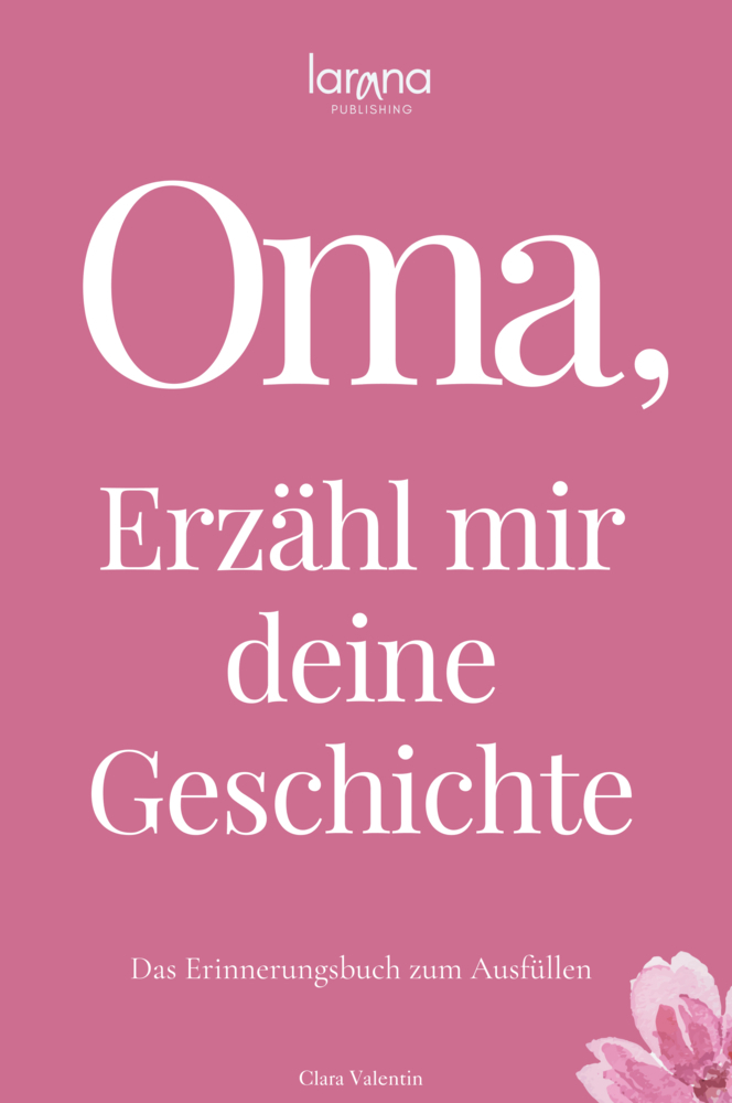 Produktbild: Oma, erzähl mir deine Geschichte: Das Erinnerungsbuch zum Ausfüllen | Ein persönliches und besondere | Clara Valentin