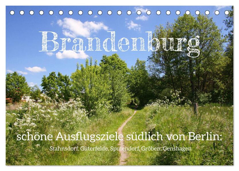 Produktbild: Brandenburg - schöne Ausflugsziele südlich von Berlin (Tischkalender 2026 DIN A5 quer), CALVENDO Monatskalender | Calvendo, Gisela Kruse