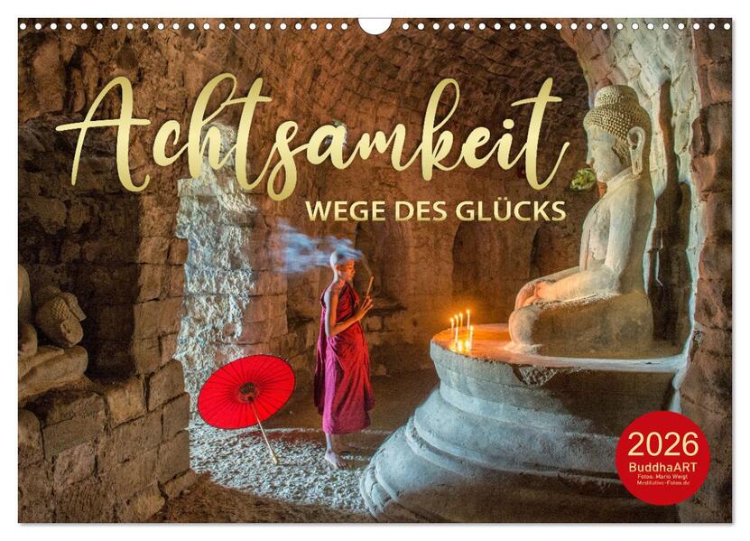 Produktbild: ACHTSAMKEIT - Wege des Glücks (Wandkalender 2026 DIN A3 quer), CALVENDO Monatskalender | Globe VISUAL, Calvendo