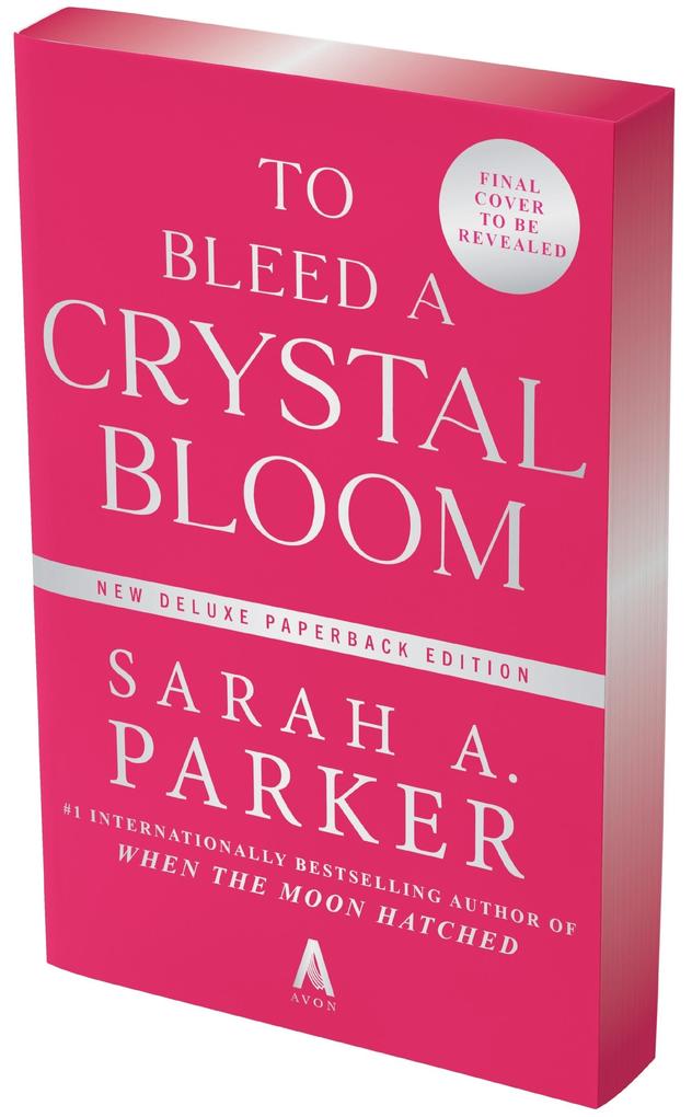 Produktbild: To Bleed a Crystal Bloom | Sarah A Parker