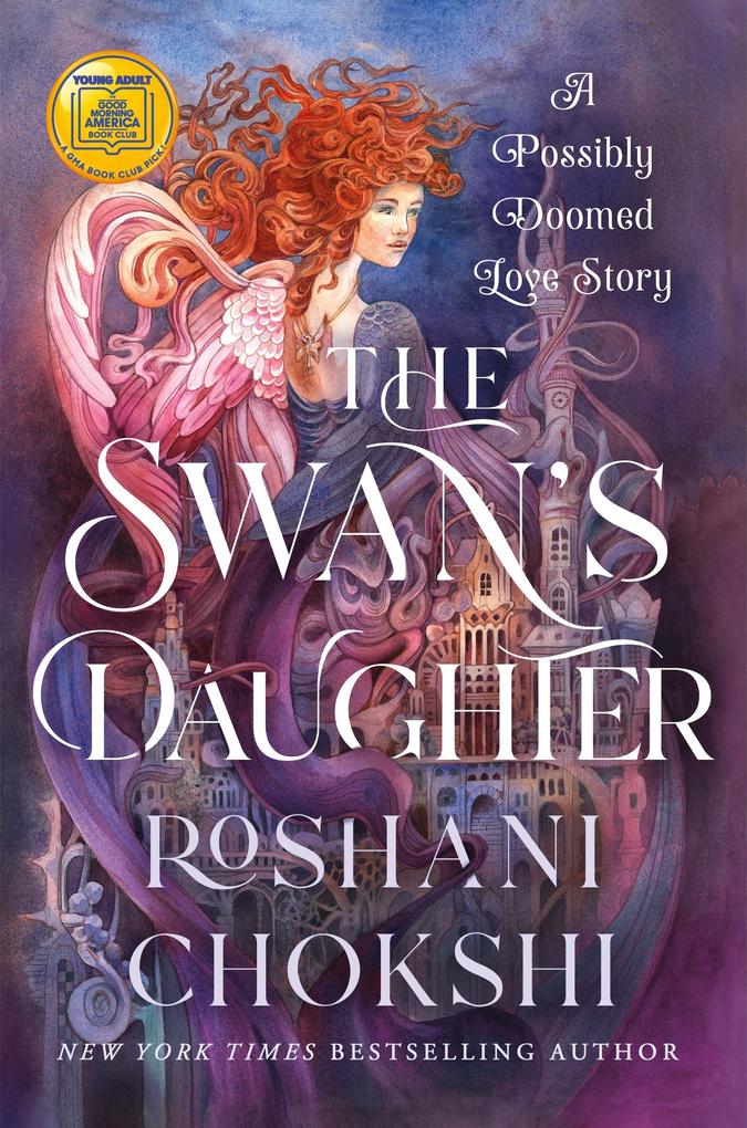 Produktbild: The Swan's Daughter | Roshani Chokshi