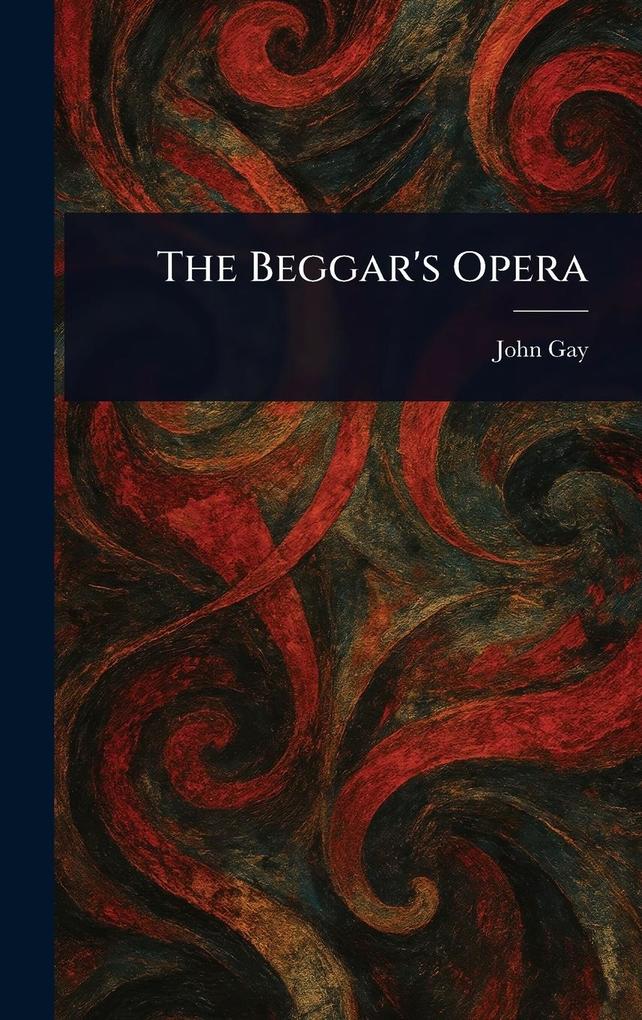 Produktbild: The Beggar's Opera | John Gay