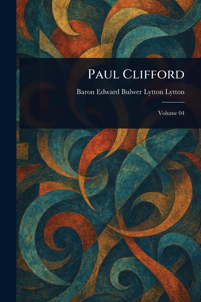 Produktbild: Paul Clifford | Edward Bulwer Lytton Baron Lytton