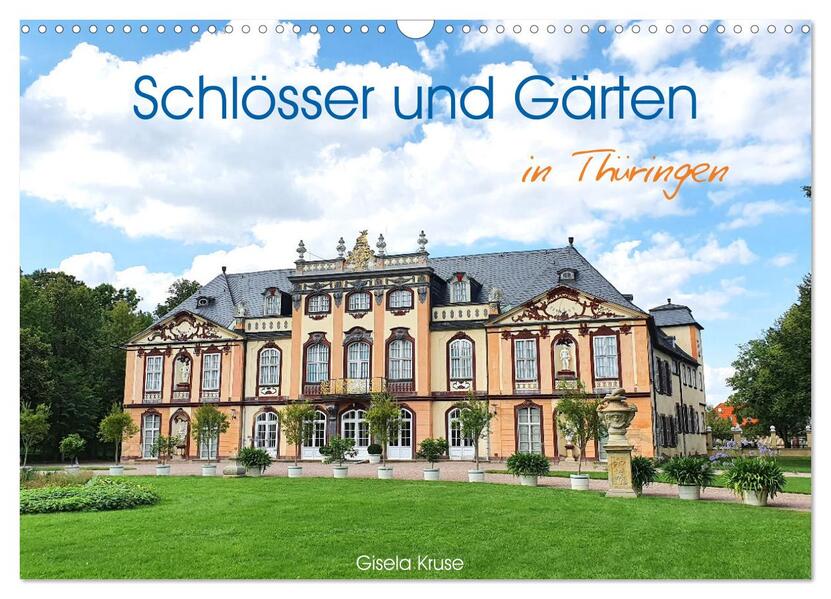 Produktbild: Schlösser und Gärten in Thüringen (Wandkalender 2026 DIN A3 quer), CALVENDO Monatskalender | Gisela Kruse, Calvendo