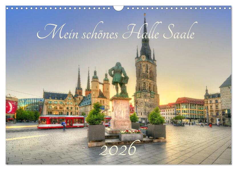 Produktbild: Mein schönes Halle Saale 2026 (Wandkalender 2026 DIN A3 quer), CALVENDO Monatskalender | Oliver Friebel, Calvendo