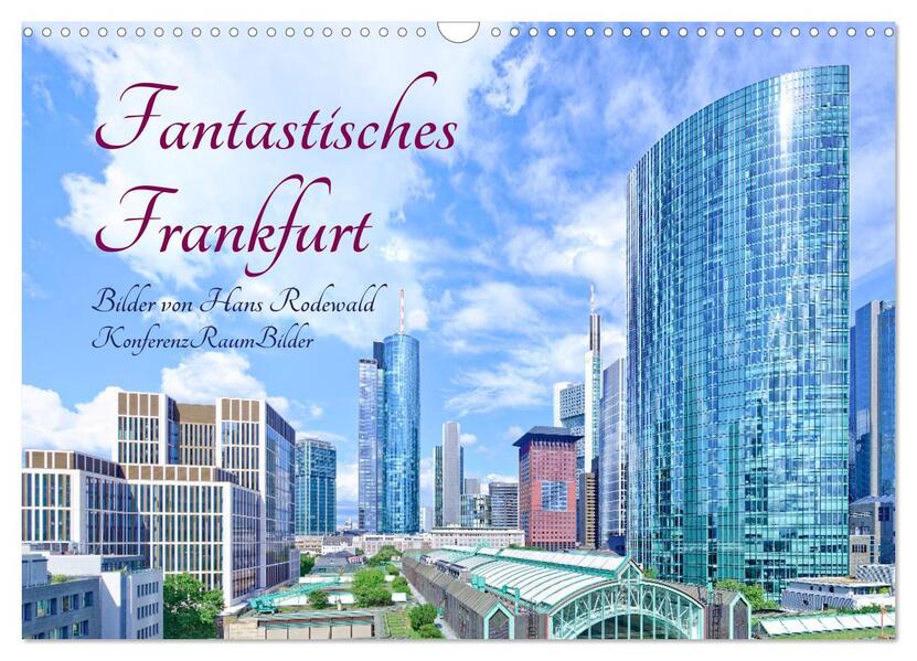 Produktbild: Fantastisches Frankfurt (Wandkalender 2026 DIN A3 quer), CALVENDO Monatskalender | Hans Rodewald CreativK.de, Calvendo