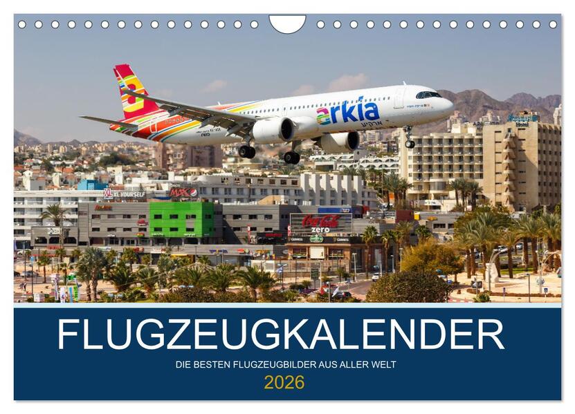 Produktbild: Flugzeugkalender - die besten Flugzeugbilder aus aller Welt (Wandkalender 2026 DIN A4 quer), CALVENDO Monatskalender | Markus Mainka, Calvendo