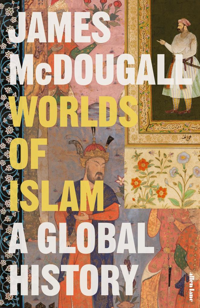 Produktbild: Worlds of Islam | James Mcdougall