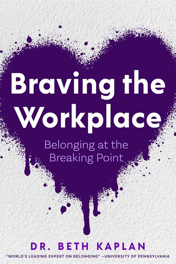 Produktbild: Braving the Workplace | Beth Kaplan