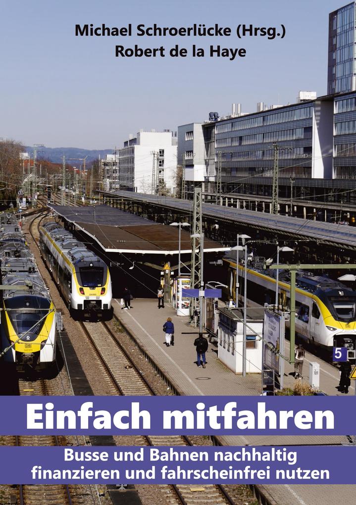 Produktbild: Einfach mitfahren | Robert de la Haye, Michael Schroerlücke