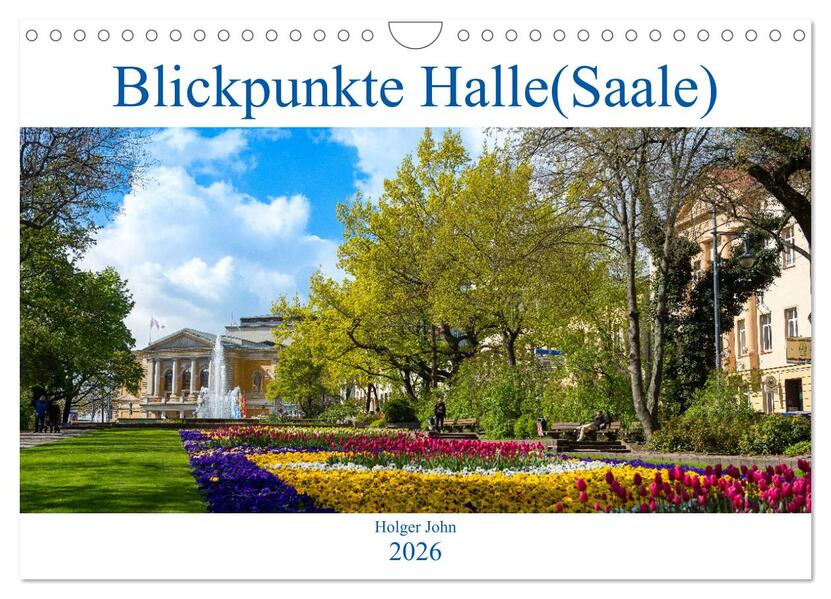 Produktbild: Blickpunkte Halle (Saale) (Wandkalender 2026 DIN A4 quer), CALVENDO Monatskalender | Calvendo, Holger John