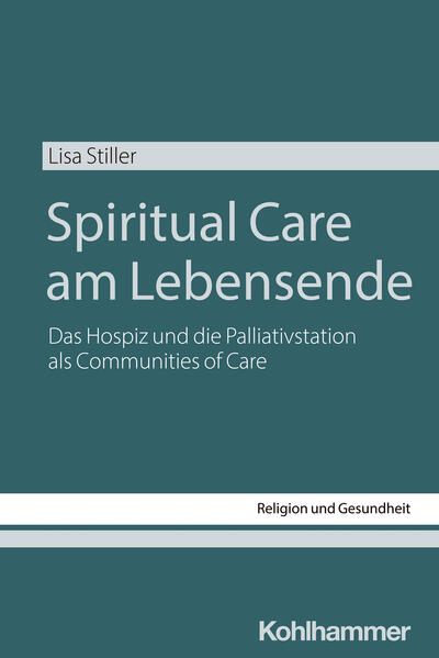Produktbild: Spiritual Care am Lebensende | Lisa Stiller