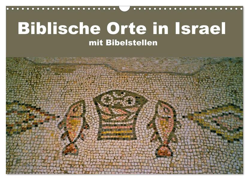 Produktbild: Biblische Orte in Israel mit Bibelstellen (Wandkalender 2026 DIN A3 quer), CALVENDO Monatskalender | Hans-Georg Vorndran, Calvendo
