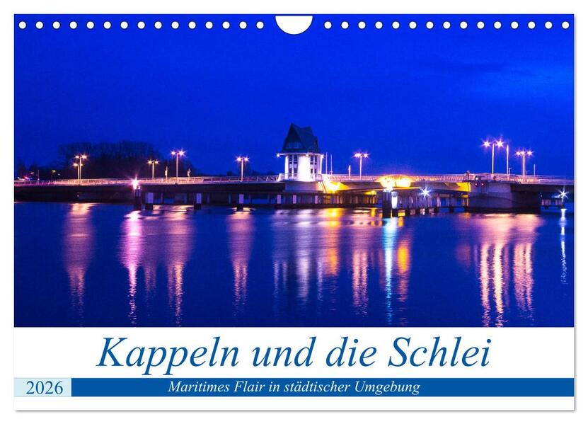 Produktbild: Kappeln und die Schlei (Wandkalender 2026 DIN A4 quer), CALVENDO Monatskalender | Ute Jackisch, Calvendo