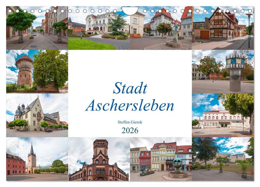 Produktbild: Stadt Aschersleben (Wandkalender 2026 DIN A4 quer), CALVENDO Monatskalender | Steffen Gierok; Magic Artist Design, Calvendo, Gierok, Steffen Magic Artist Design
