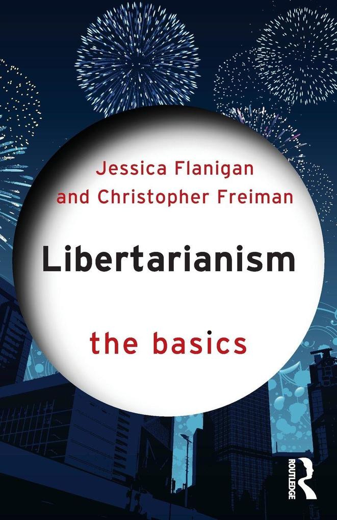 Produktbild: Libertarianism | Christopher Freiman, Jessica Flanigan