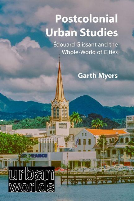 Produktbild: Postcolonial Urban Studies | Garth Myers