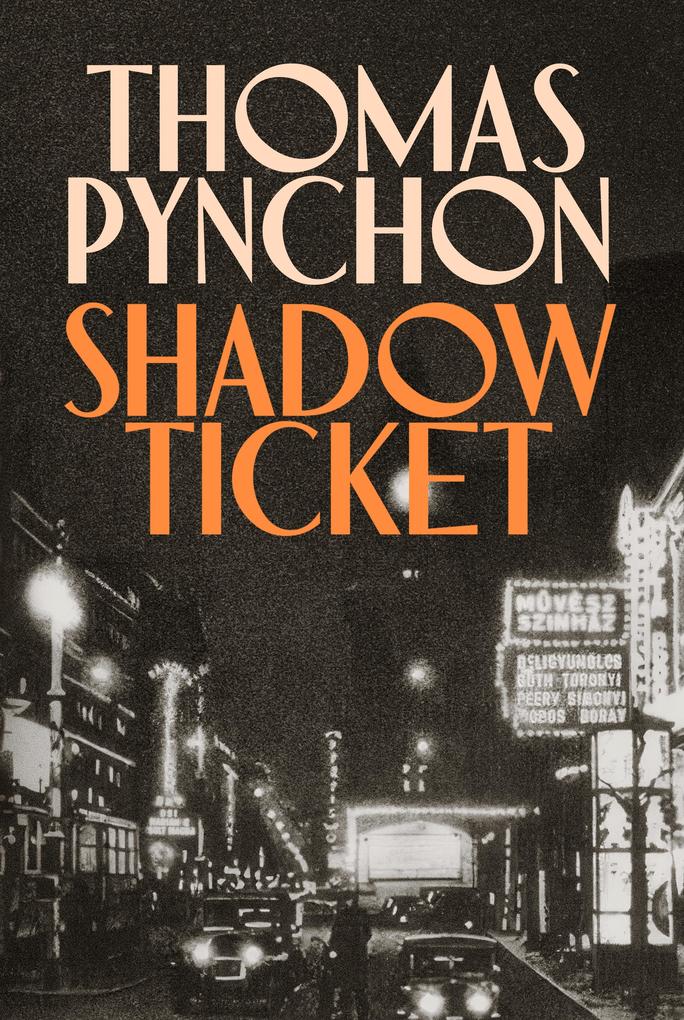 Produktbild: Shadow Ticket | Thomas Pynchon