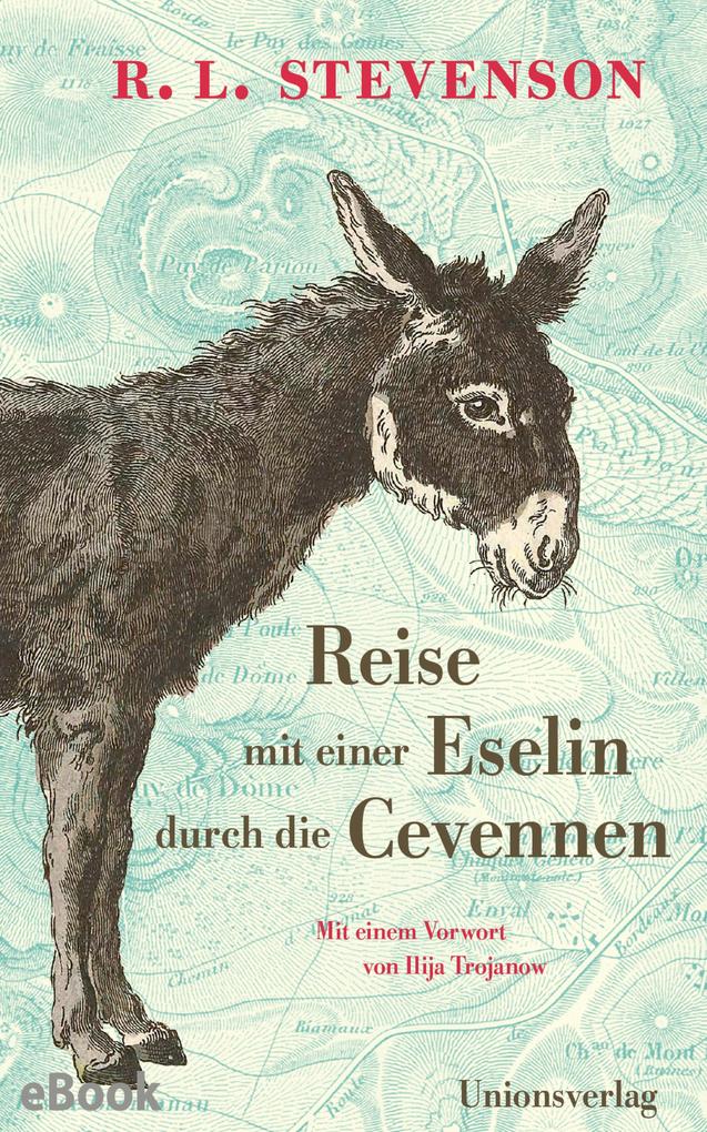 Produktbild: Reise mit einer Eselin durch die Cevennen | Robert Louis Stevenson