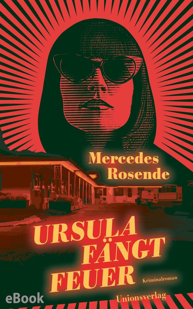 Produktbild: Ursula fängt Feuer | Mercedes Rosende