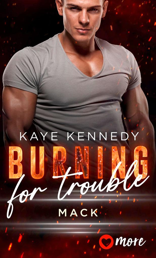 Produktbild: Burning for trouble | Kaye Kennedy