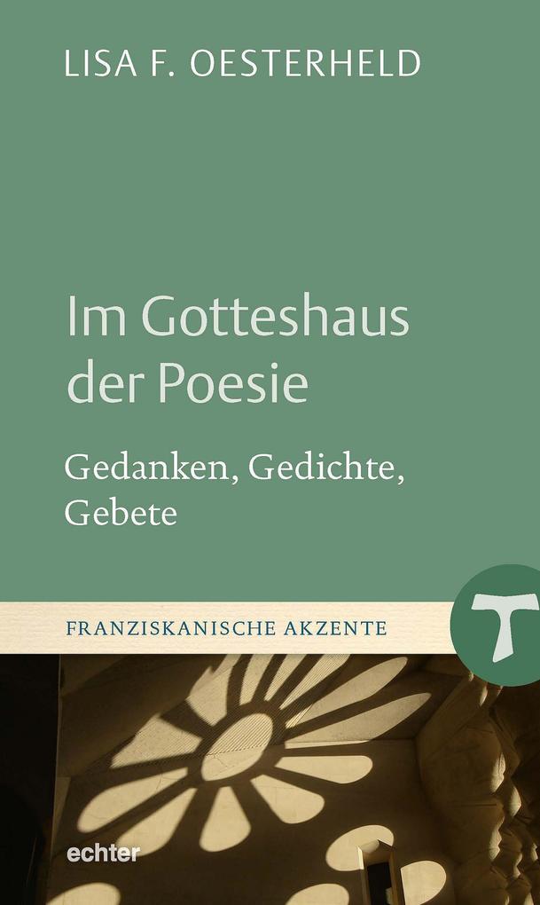 Produktbild: Im Gotteshaus der Poesie | Lisa F. Oesterheld