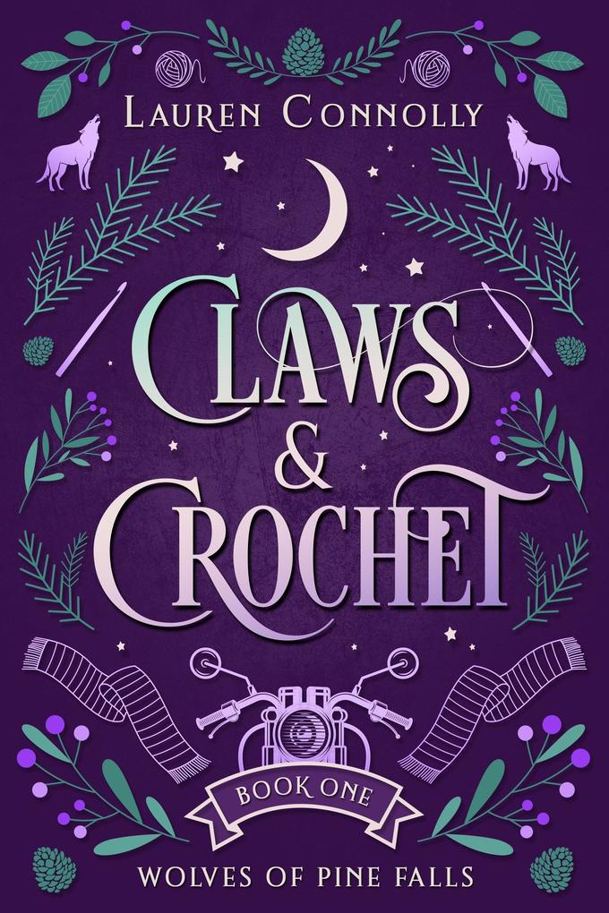 Produktbild: Claws & Crochet (Wolves of Pine Falls, #1) | Lauren Connolly