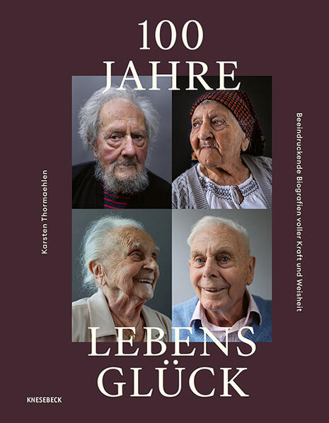 Produktbild: 100 Jahre Lebensglück | Karsten Thormaehlen