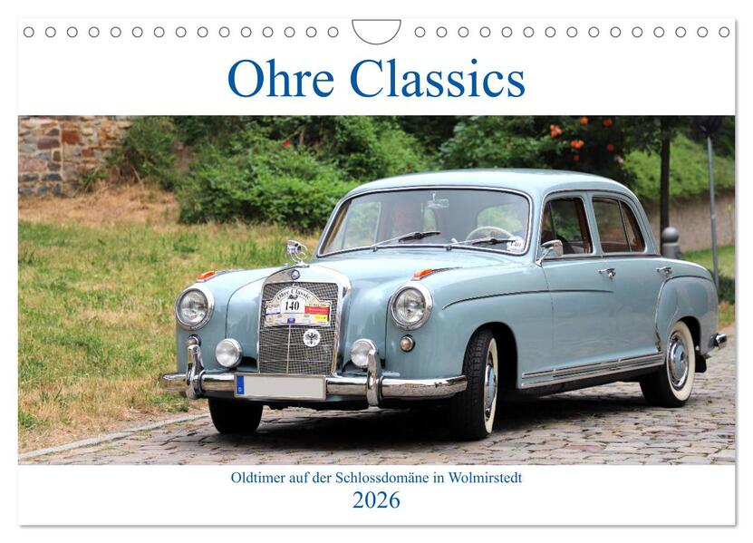 Produktbild: Ohre Classics - Oldtimer auf der Schlossdomäne in Wolmirstedt (Wandkalender 2026 DIN A4 quer), CALVENDO Monatskalender | Calvendo, Beate Bussenius