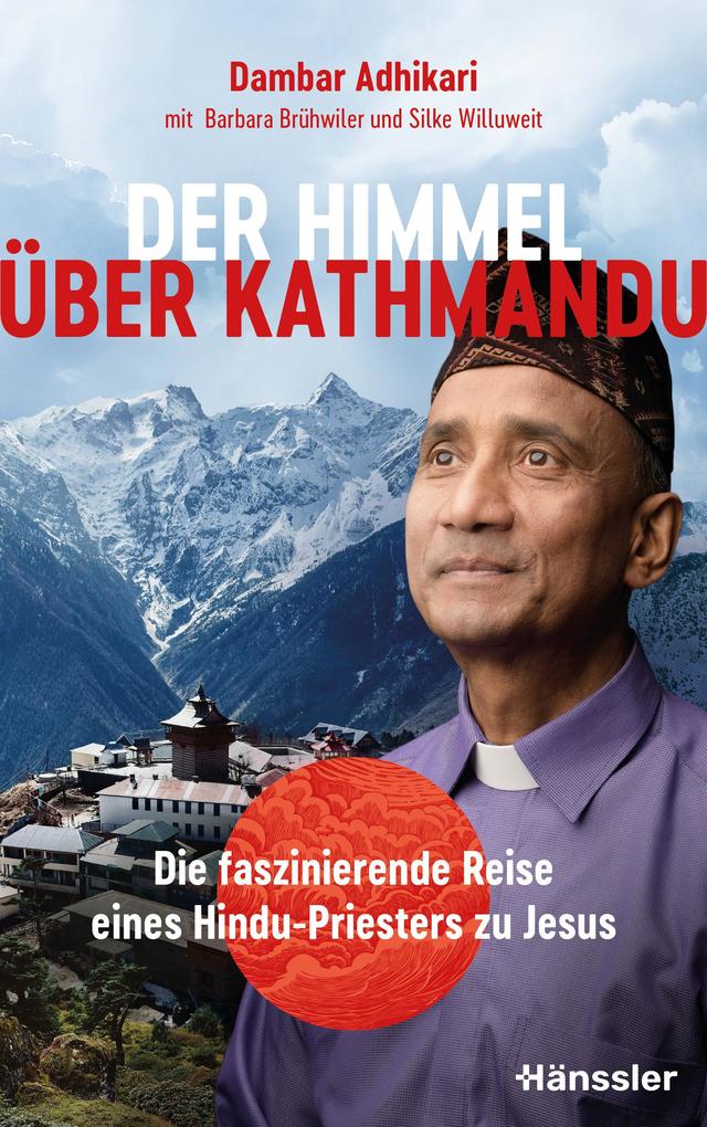 Produktbild: Der Himmel über Kathmandu | Dambar Bahadur Adhikari, Barbara Brühwiler
