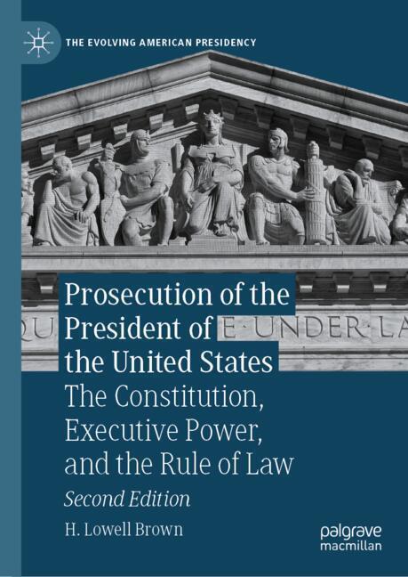 Produktbild: Prosecution of the President of the United States | H. Lowell Brown